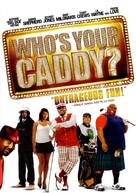Who&#039;s Your Caddy? - poster (xs thumbnail)