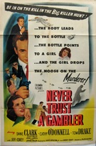 Never Trust a Gambler - Movie Poster (xs thumbnail)