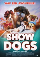 Show Dogs - Dutch Movie Poster (xs thumbnail)