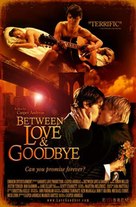 Between Love &amp; Goodbye - Movie Poster (xs thumbnail)