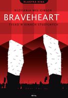 Braveheart - Polish Re-release movie poster (xs thumbnail)