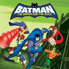 &quot;Batman: The Brave and the Bold&quot; - poster (xs thumbnail)