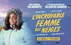 L'incroyable femme des neiges Poster