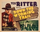 Down the Wyoming Trail - Movie Poster (xs thumbnail)