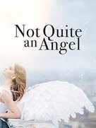 Not Quite an Angel - Movie Cover (xs thumbnail)