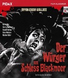 Der W&uuml;rger von Schlo&szlig; Blackmoor - German Blu-Ray movie cover (xs thumbnail)