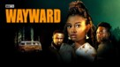 Wayward - poster (xs thumbnail)