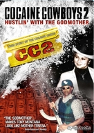 Cocaine Cowboys II: Hustlin&#039; with the Godmother - DVD movie cover (xs thumbnail)