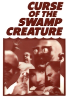 Curse of the Swamp Creature - Movie Cover (xs thumbnail)