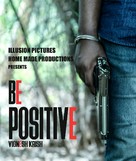 Be Positive - Indian Movie Poster (xs thumbnail)