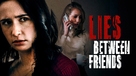Lies Between Friends - Canadian Movie Poster (xs thumbnail)