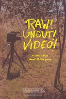 Raw! Uncut! Video! - Movie Poster (xs thumbnail)