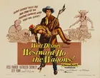 Westward Ho the Wagons! Poster