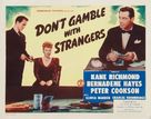 Don&#039;t Gamble with Strangers - Movie Poster (xs thumbnail)