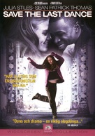 Save the Last Dance - Swedish DVD movie cover (xs thumbnail)