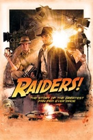 Raiders!: The Story of the Greatest Fan Film Ever Made - Movie Cover (xs thumbnail)