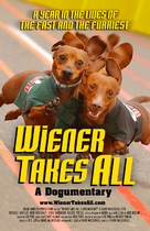 Wiener Takes All: A Dogumentary - Movie Poster (xs thumbnail)