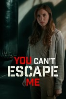 You Can&#039;t Escape Me - poster (xs thumbnail)