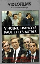 Vincent, Fran&ccedil;ois, Paul... et les autres - French VHS movie cover (xs thumbnail)