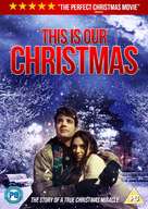 This Is Our Christmas - British DVD movie cover (xs thumbnail)