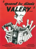 Quand tu disais, Valéry Poster
