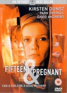 Fifteen and Pregnant - British Movie Cover (xs thumbnail)
