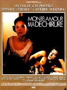 Mon bel amour, ma d&eacute;chirure - French Movie Poster (xs thumbnail)