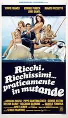 Ricchi, ricchissimi... praticamente in mutande - Italian Movie Poster (xs thumbnail)