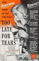 Too Late for Tears - poster (xs thumbnail)