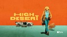 &quot;High Desert&quot; - Movie Poster (xs thumbnail)