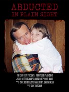 Abducted in Plain Sight - Movie Poster (xs thumbnail)