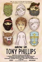 Grow Up, Tony Phillips - Movie Poster (xs thumbnail)
