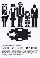 Mam&aacute; cumple cien a&ntilde;os - Spanish Movie Poster (xs thumbnail)