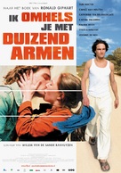 Ik omhels je met 1000 armen - Dutch Movie Poster (xs thumbnail)