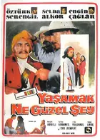 Yasamak Ne Güzel Sey Poster