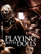 Playing with Dolls - Movie Cover (xs thumbnail)
