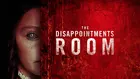 The Disappointments Room - poster (xs thumbnail)