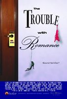 The Trouble with Romance - Movie Poster (xs thumbnail)