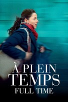 &Agrave; plein temps - Canadian Video on demand movie cover (xs thumbnail)