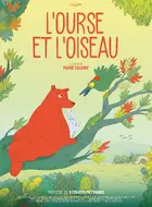 L'Ourse et l'Oiseau Poster
