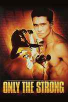 Only the Strong - Movie Poster (xs thumbnail)