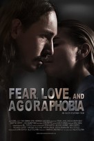 Fear, Love, and Agoraphobia - Movie Poster (xs thumbnail)