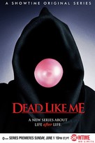 &quot;Dead Like Me&quot; - Movie Poster (xs thumbnail)