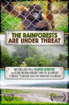 The Rainforests Are Under Threat - Movie Poster (xs thumbnail)
