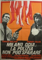 Milano odia: la polizia non pu&ograve; sparare - Italian Movie Poster (xs thumbnail)