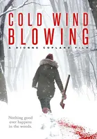 Cold Wind Blowing - Canadian Movie Cover (xs thumbnail)