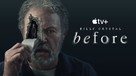 &quot;Before&quot; - Movie Poster (xs thumbnail)