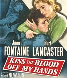 Kiss the Blood Off My Hands - Blu-Ray movie cover (xs thumbnail)
