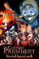 &quot;Our Cartoon President&quot; - Movie Poster (xs thumbnail)
