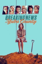 Breaking News in Yuba County - Movie Cover (xs thumbnail)